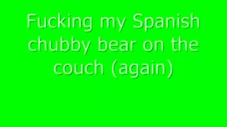 Meinen spanischen Bären auf der Couch ficken