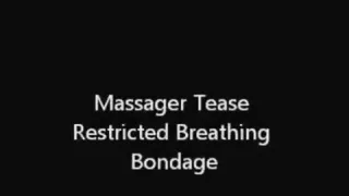 Massager Tease Restricted Breathing Bondage