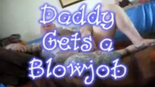 Daddy Gets a Blowjob