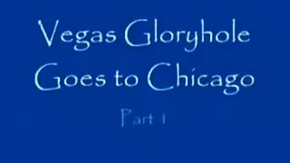 Vegas Gloryhole geht nach Chicago