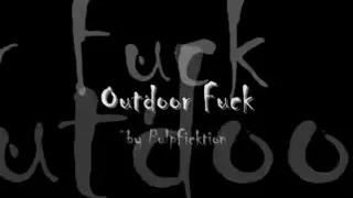 Outdoor fuck