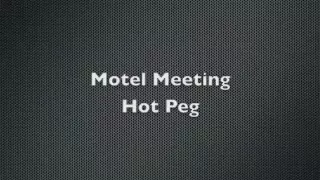 Hotel meeting with hot peg