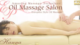 Oil Massage Salon Europian Style Oil Massage - Hanna - Kin8tengoku
