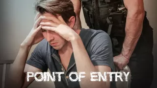 Nick Capra & Jack Hunter in Point Of Entry - DisruptiveFilms