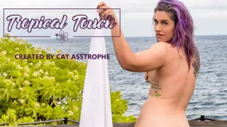 Cat Asstrophe in Tropical Touch