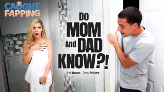 Kali Roses in Do Mom And Dad Know?!