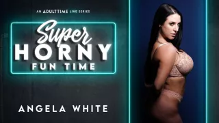 Angela White in Angela White - Super Horny Fun Time