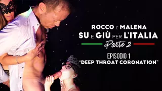 Malena & Sara Bell & Rocco Siffredi in Deep Throat Coronation - RoccoSiffredi