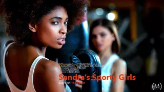 Sandra's Sporty Girls Episode 4 - The Boxer - Erika Korti & Luna Corazon - VivThomas
