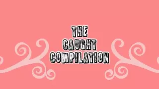 The Caught Compilation [2017]