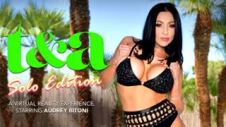 TA - Solo Edition featuring Audrey Bitoni - NaughtyAmericaVR