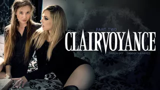 Dahlia Sky & Samantha Hayes in Clairvoyance: Part Two - GirlsWay