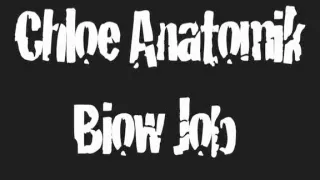 Chloe Anatomik Blowjob and Facial