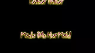 Made into Her Maid