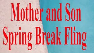 Mother and Step Son Spring Break Sex  POV