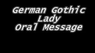 German Gothic Lady oral message.mp4