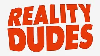 Reality Dudes - Rico Leon Savage Moore - Trailer Vorschau