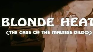 Trailer - Blonde Heat (The Case of the Maltese Dildo) (1985)