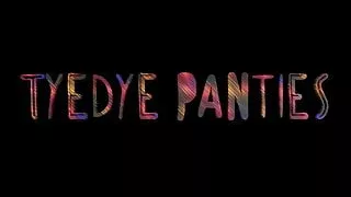 Tye Dye Panties