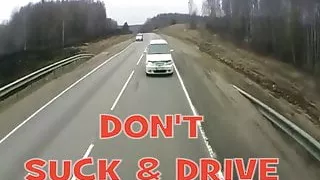 PSA WARNING Don't Suck & Drive