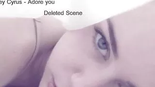 Miley Cyrus - Deleted Scene.