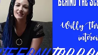 Behind the Scenes: Willy Thrust interviews ESTEFANI TARRAGO