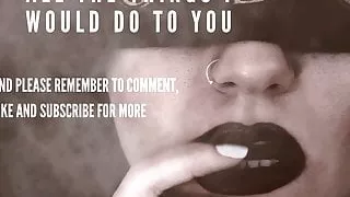 All The Things I Would Do To You - Erotic Audio, Erotica