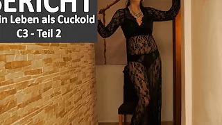 BDSM report: Cuckold slave C3 - Part 2 - Das erste Treffen