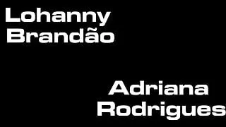 Adriana Rodrigues & Lohanny Brandao in Addicted to shemales