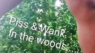 Piss and wank in the woods