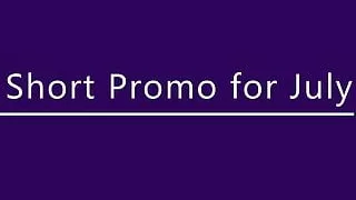 Short Promo for July 2020
