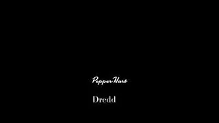 pepperHart - Dredd