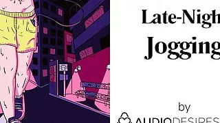 Late-Night Jogging (Erotic Audio Porn for Women, Sexy ASMR)