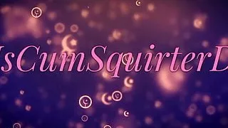 Fuck MsCumSquirterDJ