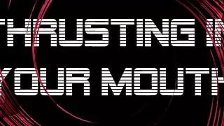 Use Your Mouth, Sissy