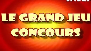 Le Grand Jeu Concours