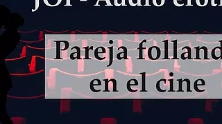Spanish JOI .Escondidos En El Cine.