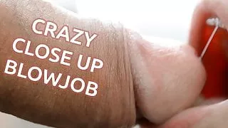 Crazy Close-up Blowjob