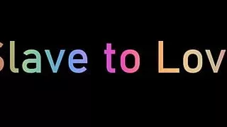 Slave to Love