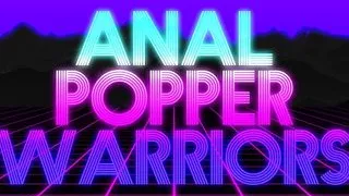 Anal Popper Warrior