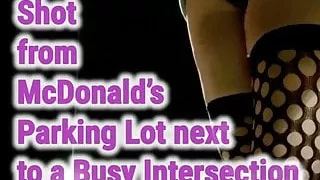 BUSY MCDONALDS PARKING LOT  SLUTTY FISHNETS & BOOTY SHORTS