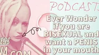 Kinky Podcast 5 Ever wonder if you are Bisexual and want a P