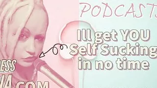 Kinky Podcasst 1 Get yourself set up to Self Suck