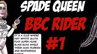 Spade Queen BBC Rider #1