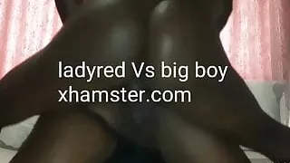 Ladyred Vs big boy
