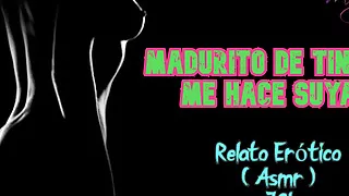 Tinder – mature man makes me his - Erotic Story - (ASMR) - RE