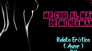 I fucked my sister's husband - Erotic Story - (ASMR) - REAL