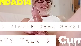 JerkinDad14 - 15 Minute Jerk Session + Dirty Talk & Cum