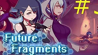 Future Fragments gameplay - part 3