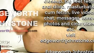 EDGEWORTH JOHNSTONE anal dildo deep in my tight gay asshole CENSORED